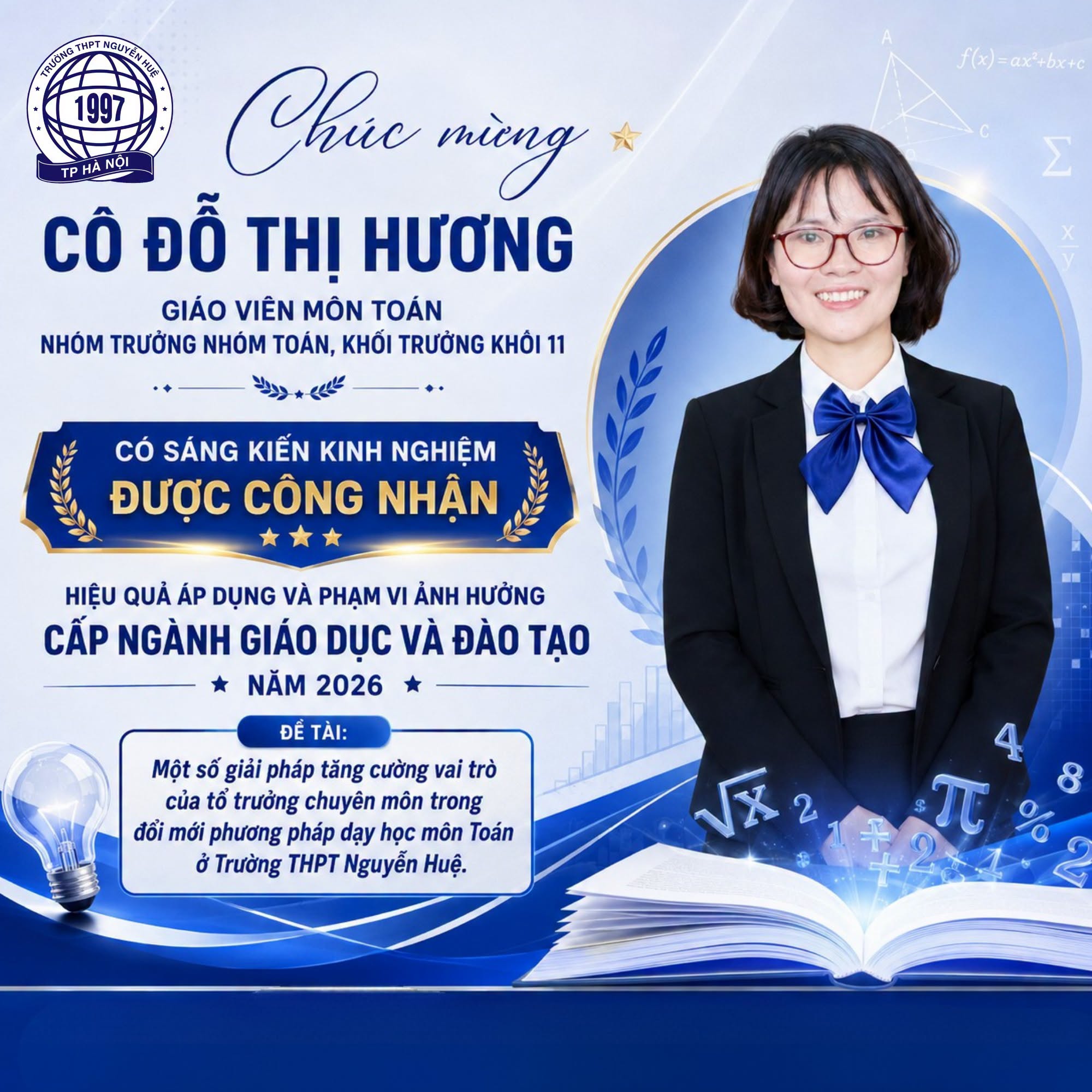CÔ GIÁO NGUYỄN HUỆ VỚI SÁNG KIẾN GÓP PHẦN ĐỔI MỚI PHƯƠNG PHÁP DẠY HỌC MÔN TOÁN NĂM 2026